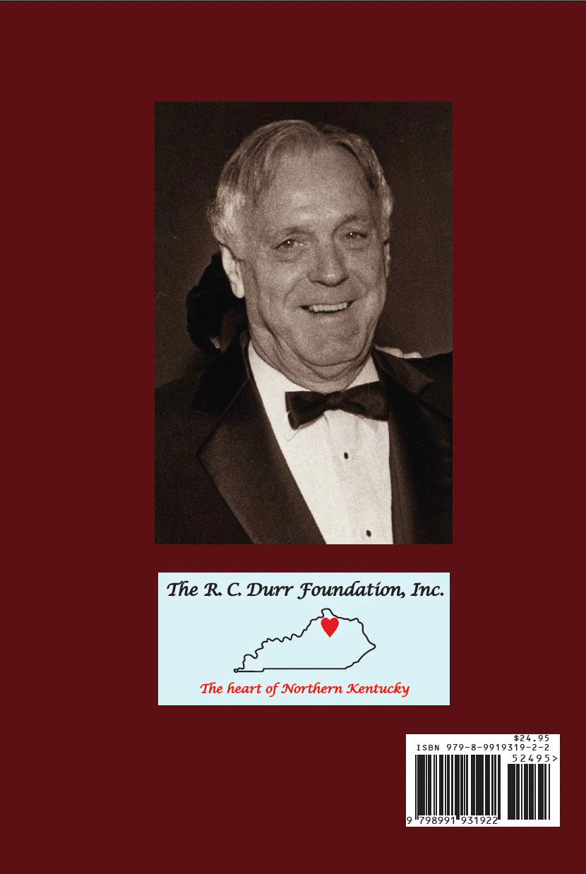 R.C. Durr: The Man and The Legacy