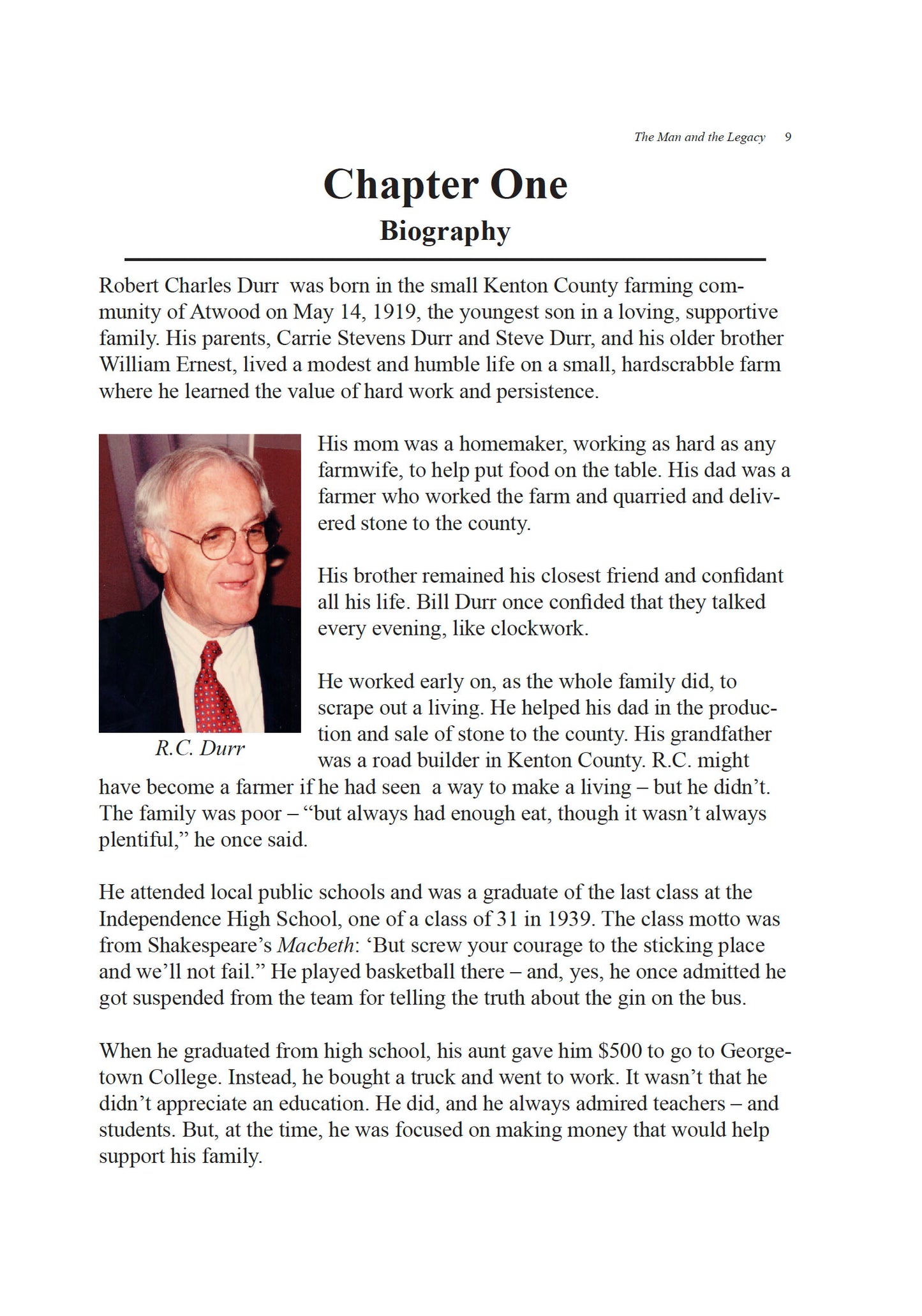 R.C. Durr: The Man and The Legacy