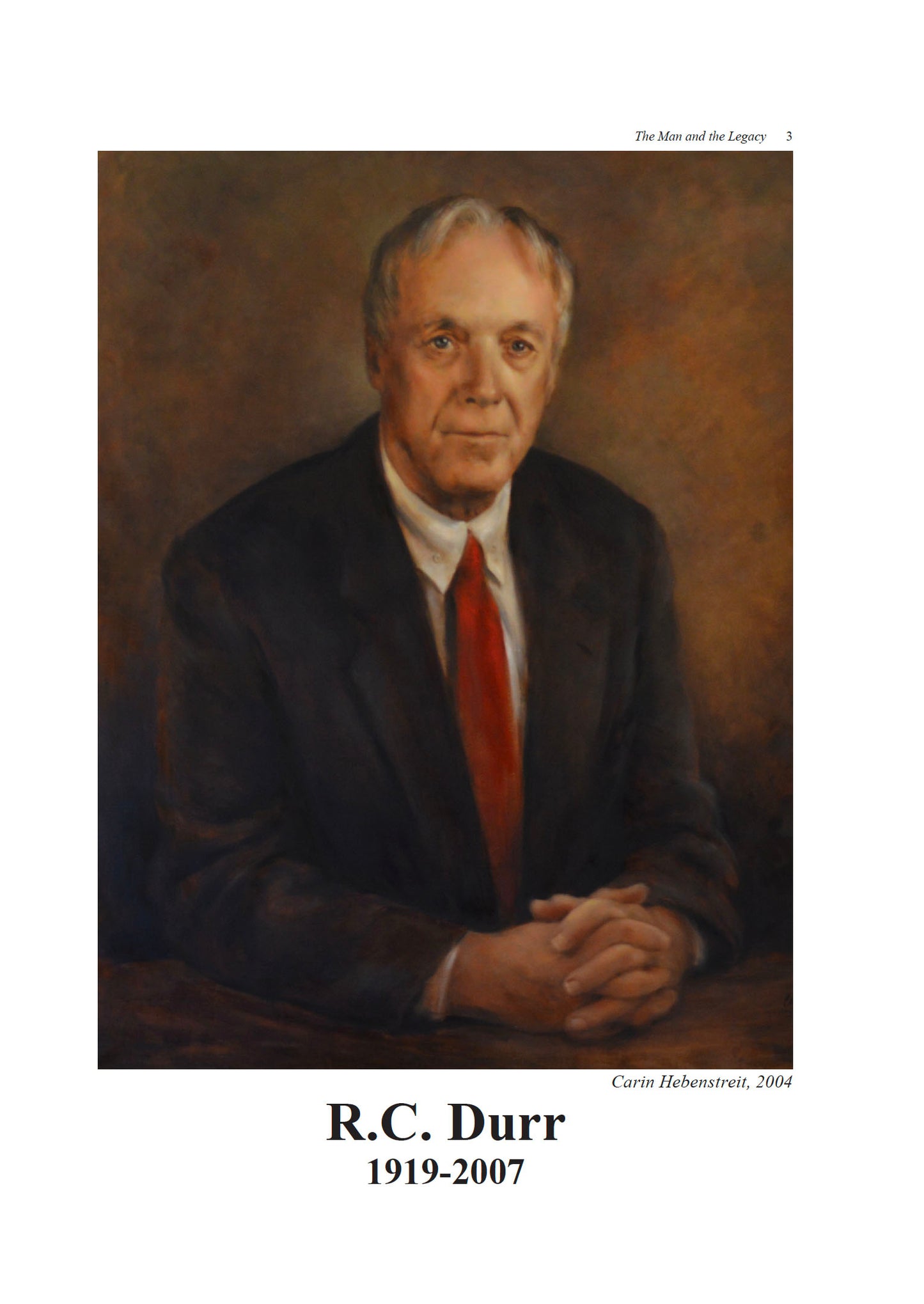 R.C. Durr: The Man and The Legacy
